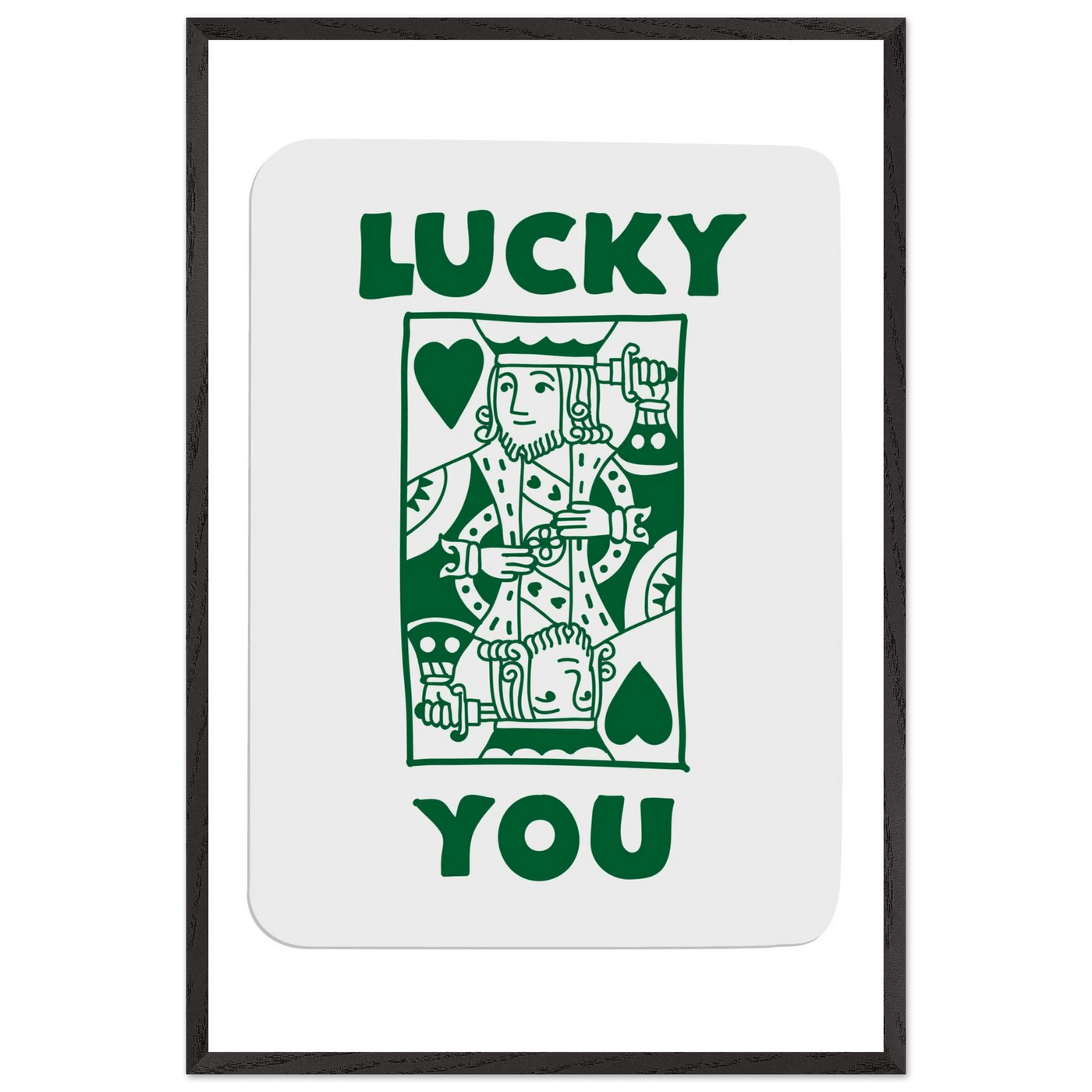 Lucky You Poker King of Hearts Print - Mounted Eco-Friendly Framed Poster Art in Dark Green - Vibrantwalls