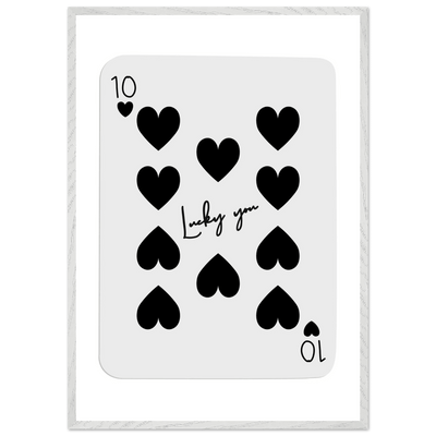 Lucky You 10 of Hearts Poker Card Print - Framed Poster Art, Eco-Friendly Wood Frame in Multiple Sizes & Finishes - Vibrantwalls