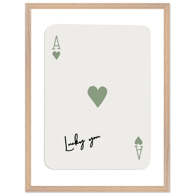 Lucky You Ace of Hearts Print - Botanical Green Framed Poster Art, Eco-Friendly Wood Frame & Choice of Finish - Vibrantwalls
