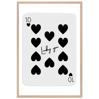 Lucky You 10 of Hearts Poker Card Print - Framed Poster Art, Eco-Friendly Wood Frame in Multiple Sizes & Finishes - Vibrantwalls
