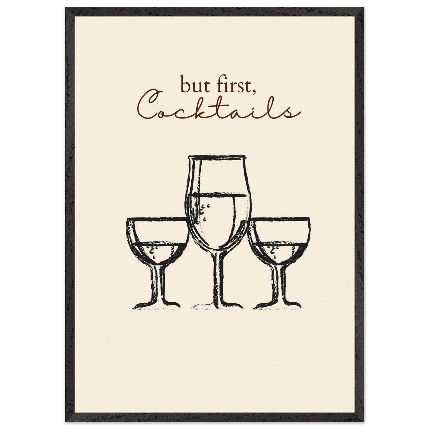 But First Cocktails - Vibrantwalls