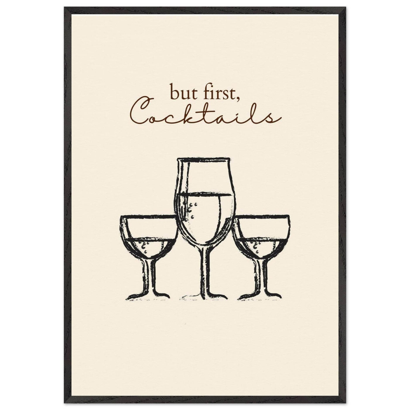 But First Cocktails - Vibrantwalls