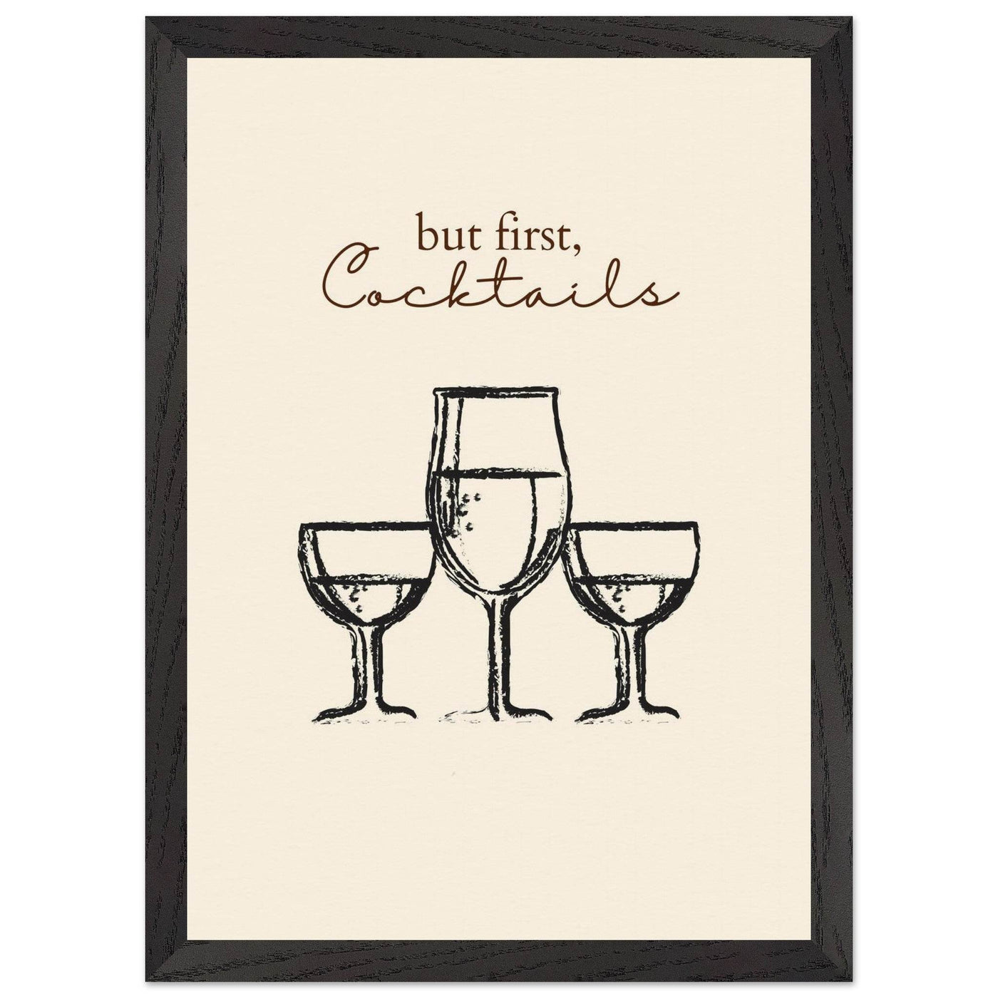 But First Cocktails - Vibrantwalls