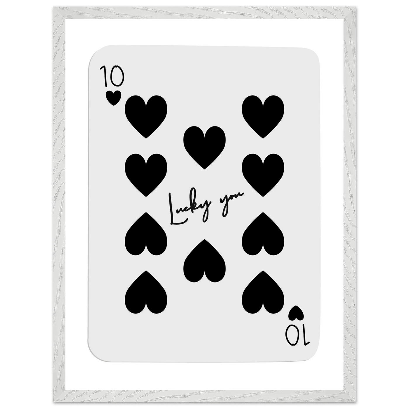 Lucky You 10 of Hearts Poker Card Print - Framed Poster Art, Eco-Friendly Wood Frame in Multiple Sizes & Finishes - Vibrantwalls