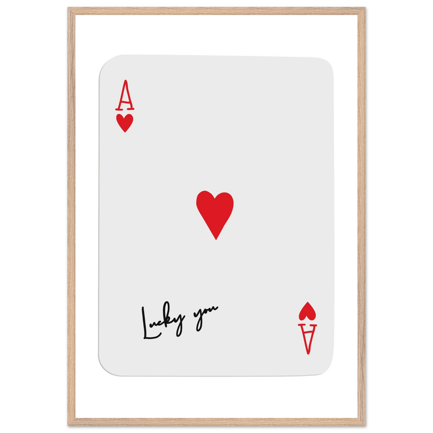 Lucky You Ace of Hearts Card Print - Framed Poker Art, Modern Design, Eco-Friendly Wood Frame - Vibrantwalls