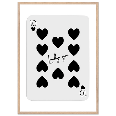 Lucky You 10 of Hearts Poker Card Print - Framed Poster Art, Eco-Friendly Wood Frame in Multiple Sizes & Finishes - Vibrantwalls