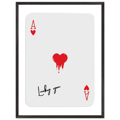 Lucky You Ace of Hearts Poker Card Print - Dripping Heart Art Poster, Eco-Friendly Wood Frame - Vibrantwalls