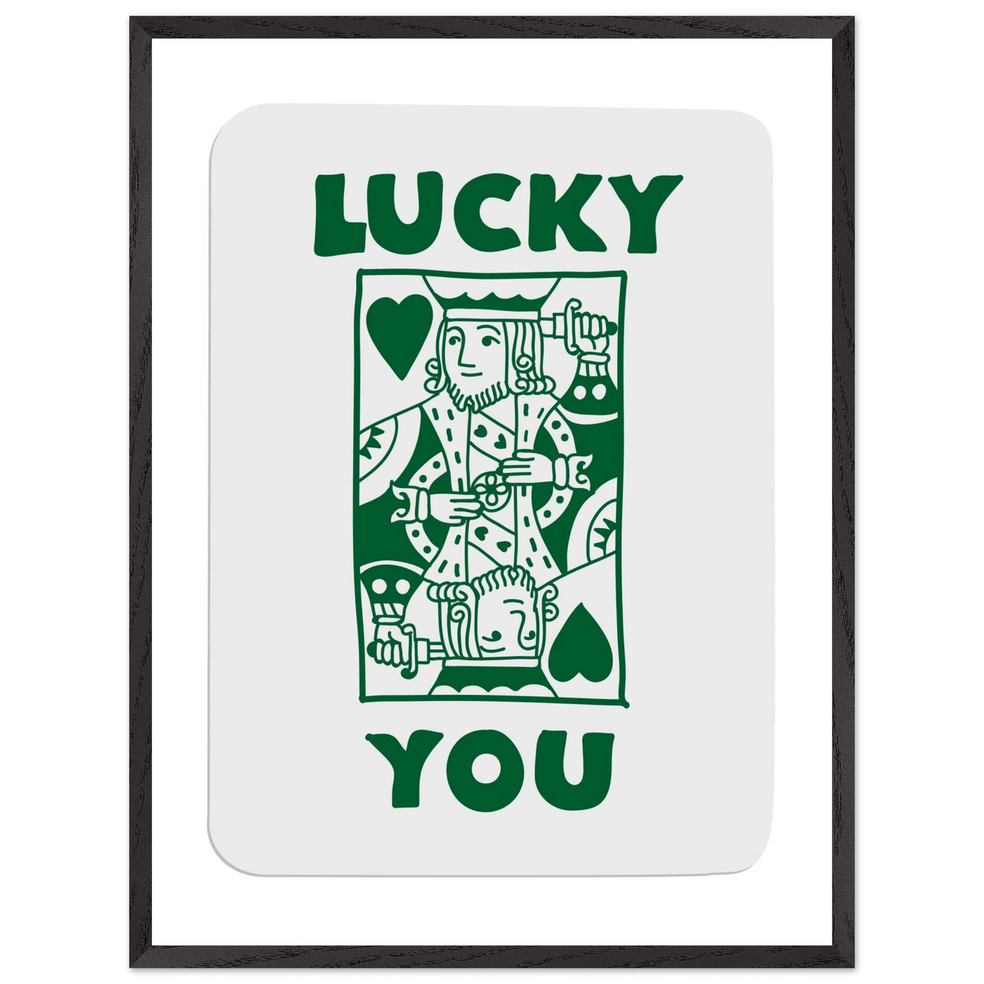 Lucky You Poker King of Hearts Print - Mounted Eco-Friendly Framed Poster Art in Dark Green - Vibrantwalls
