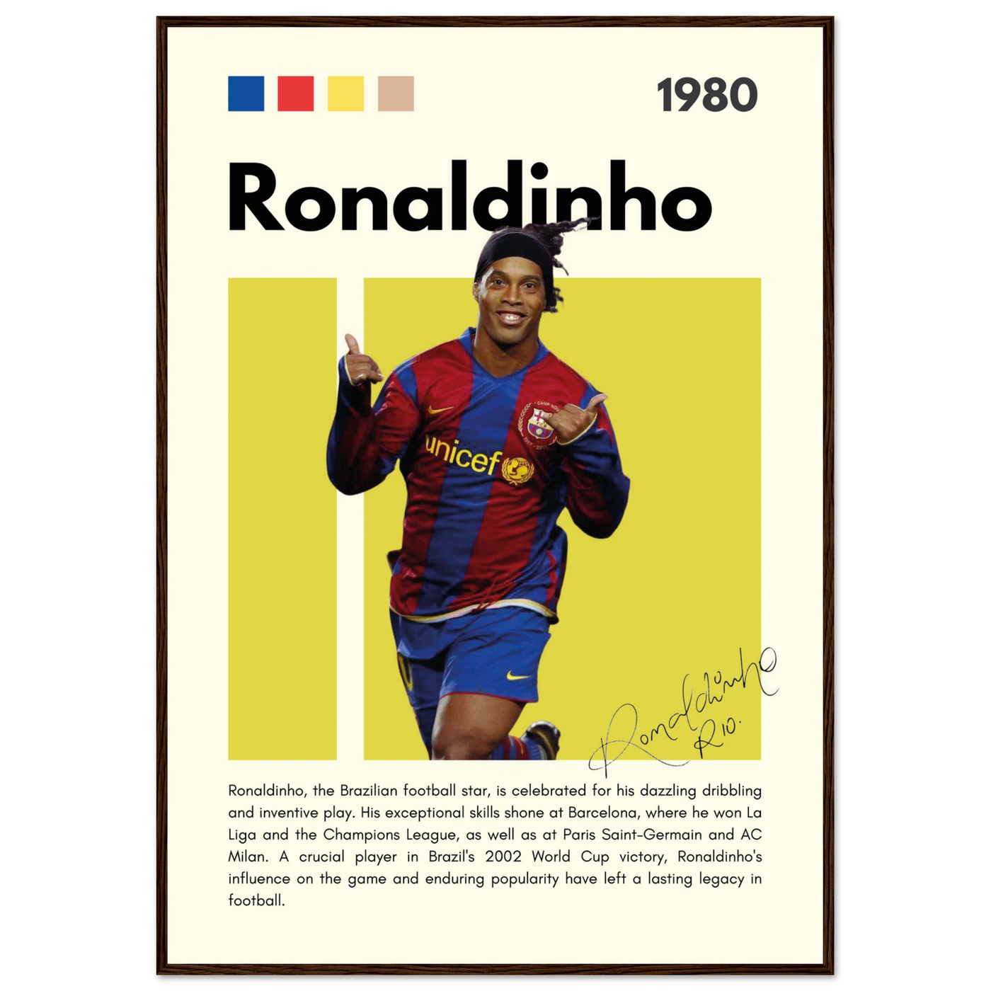 Ronaldinho Barcelona Football Legend Framed Brazil Poster 70x100 cm 28x40″ Dark wood frame Vibrantwalls