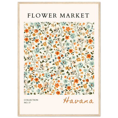 Flower Market 'Havana' Framed Poster – Vibrant Floral Art Print | Ready-to-Hang in Various Sizes & Frame Styles - Vibrantwalls
