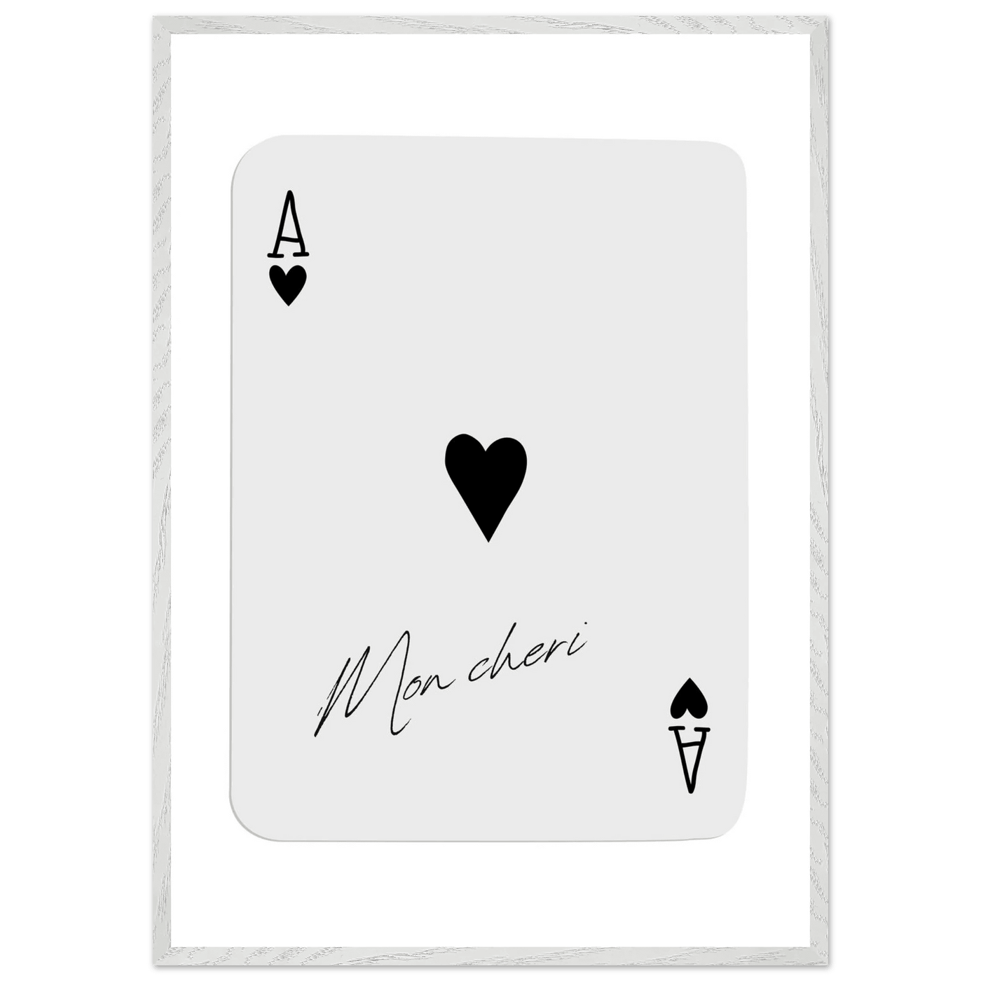 Ace of Hearts 'Mon Cheri' Art Print - Framed Poker Card Poster, Eco-Friendly Wood Frame - Vibrantwalls