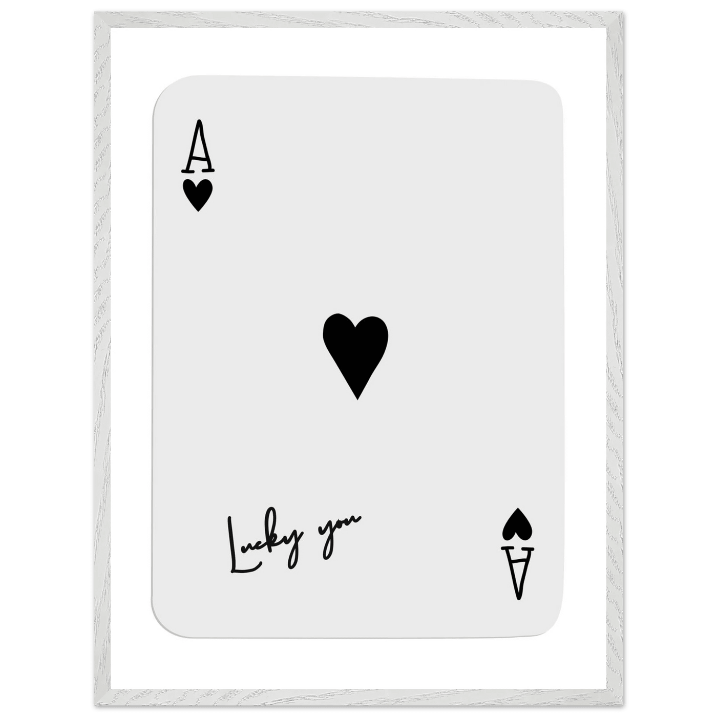 Lucky You Ace of Hearts Poker Card Print - Framed Wall Art, Eco-Friendly Wood Frame in Black, White, or Natural - Vibrantwalls