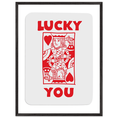 Lucky You Poker Card Art Print - Two of Hearts King - Framed Poster with Eco-Friendly Wood Frame - Vibrantwalls