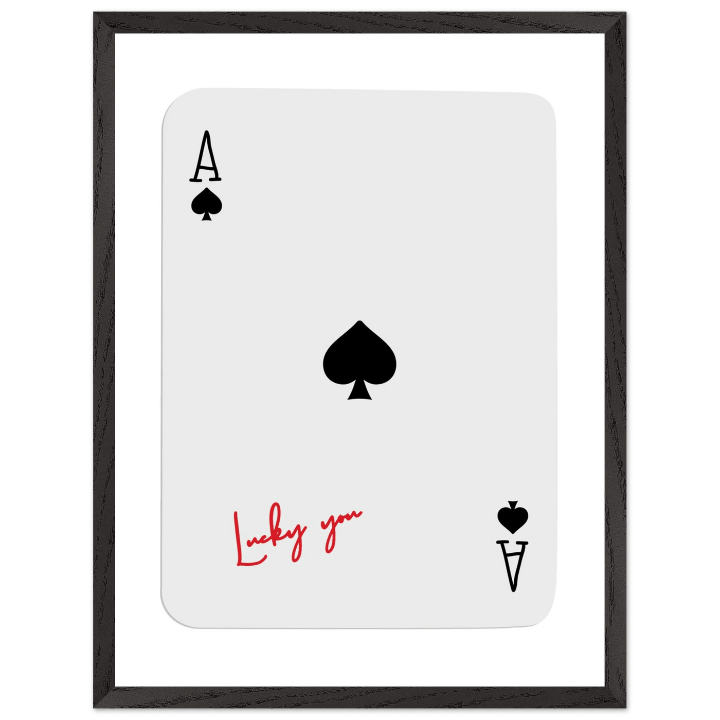 Ace of Spades Lucky You Print - Elegant Card Game Wall Art, Eco-Friendly Framed Poster in Multiple Sizes & Finishes - Vibrantwalls