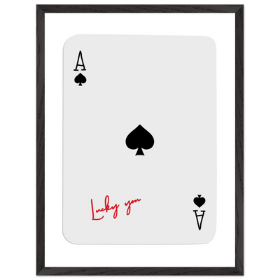 Ace of Spades Lucky You Print - Elegant Card Game Wall Art, Eco-Friendly Framed Poster in Multiple Sizes & Finishes - Vibrantwalls