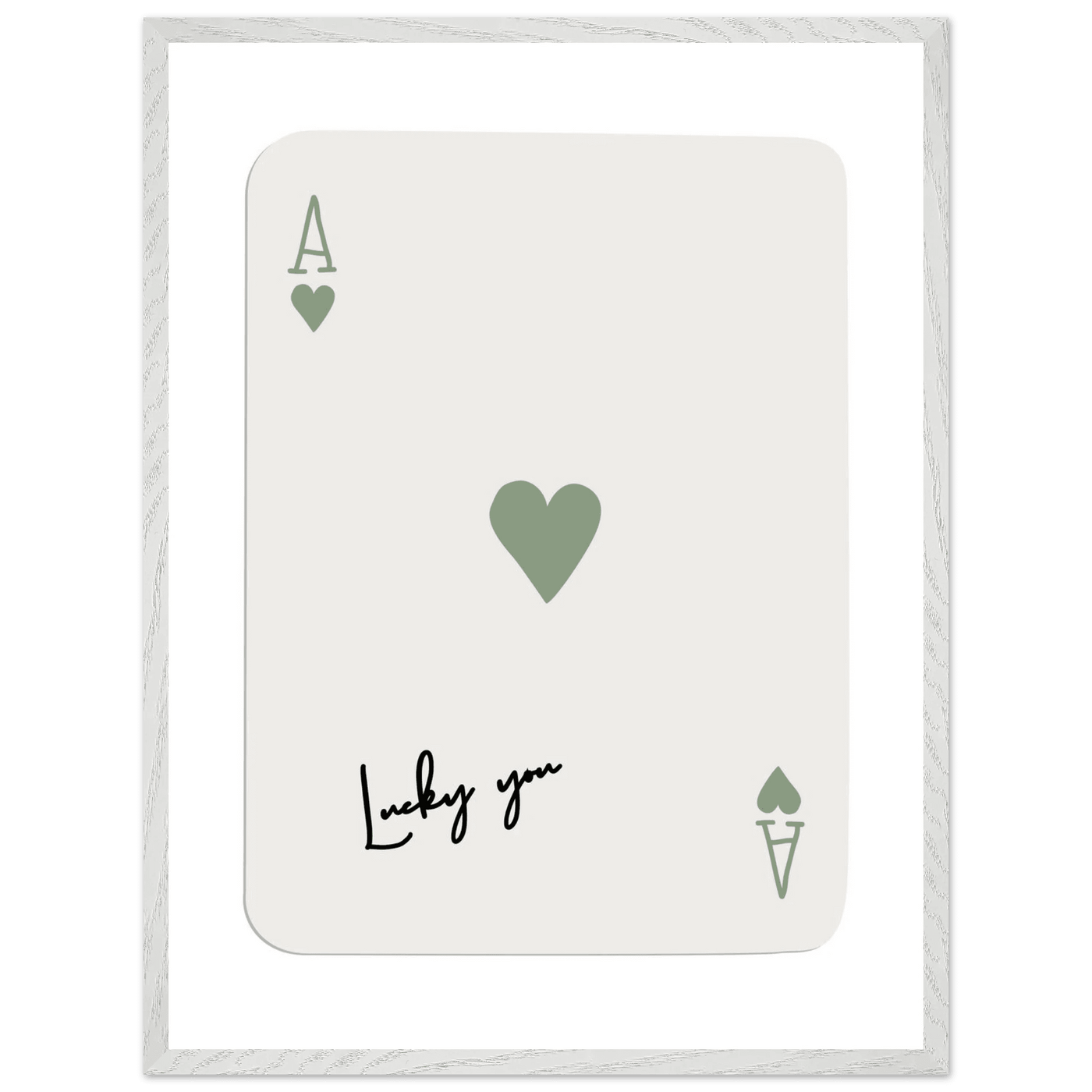 Lucky You Ace of Hearts Print - Botanical Green Framed Poster Art, Eco-Friendly Wood Frame & Choice of Finish - Vibrantwalls