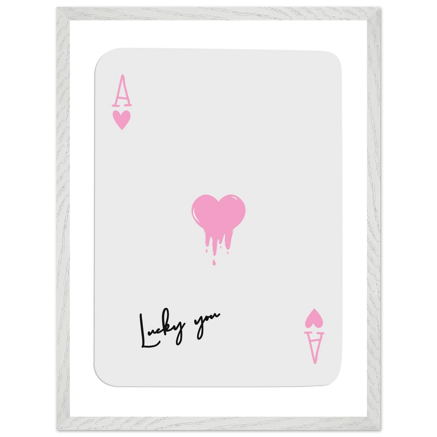 Lucky You - Ace of Hearts Drip Pink Print - Mounted Framed Poster Art with Eco-Friendly Wood Frame - Vibrantwalls