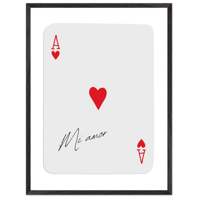 Mi Amor Ace of Hearts - Framed Poker Card Art Print, Eco-Friendly Wood Frame & Shatterproof Plexiglass - Vibrantwalls