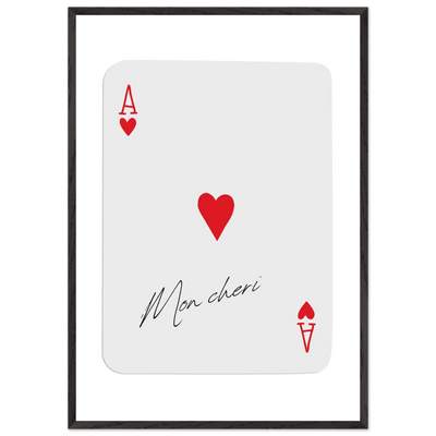 Ace of Hearts 'Mon Cheri' Art Print - Elegant Framed Poster, Eco-Friendly Wood Frame - Vibrantwalls