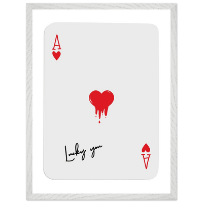 Lucky You Ace of Hearts Poker Card Print - Dripping Heart Art Poster, Eco-Friendly Wood Frame - Vibrantwalls