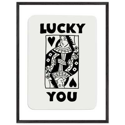 Lucky You Poker Card Queen of Hearts Art Print - Mounted Framed Poster, Eco-Friendly Wood Frame - Vibrantwalls