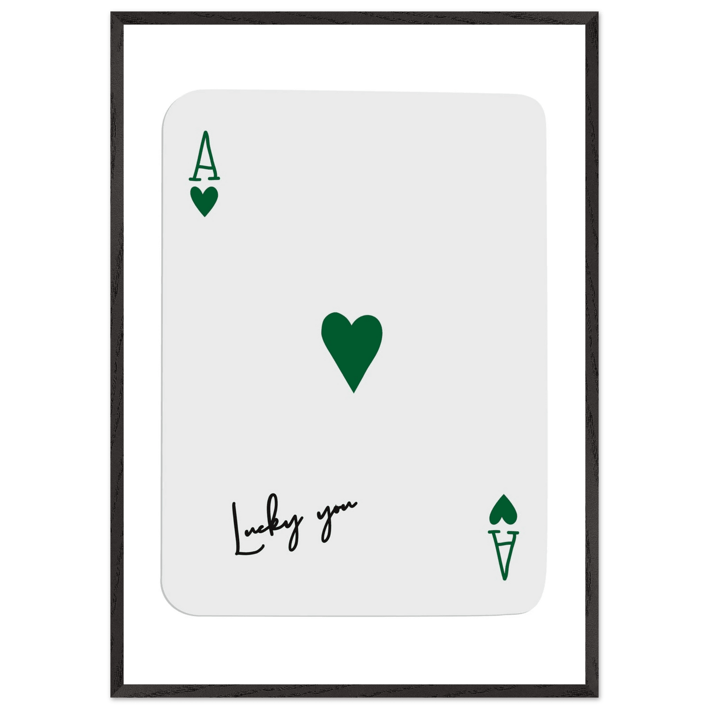 Lucky You Ace of Hearts Poker Card Art - Eco-Friendly Framed Print with Deep Green Accent - Vibrantwalls