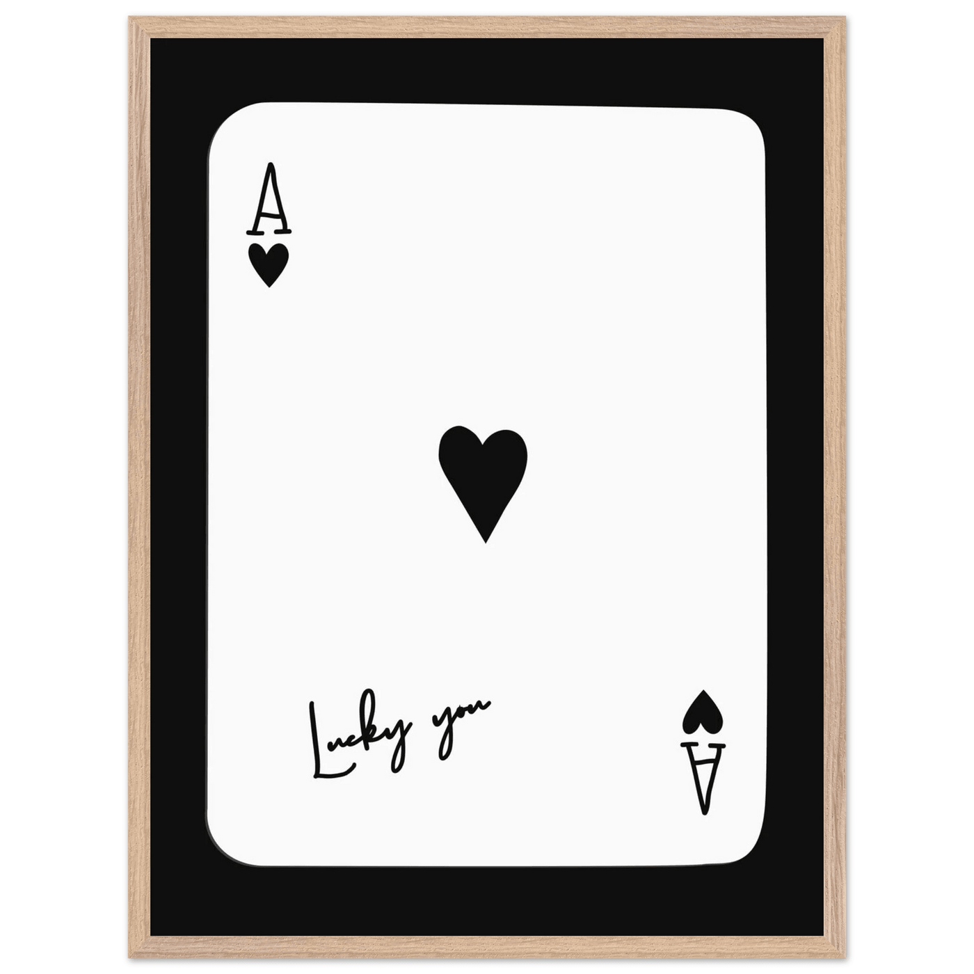 Ace of Hearts 'Lucky You' Framed Poker Card Art - Modern Black & White Print, Eco-Friendly Wood Frame - Vibrantwalls