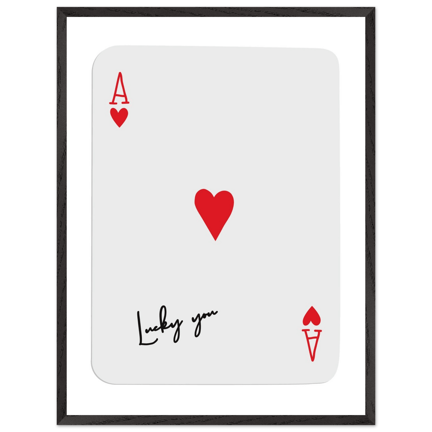 Lucky You Ace of Hearts Card Print - Framed Poker Art, Modern Design, Eco-Friendly Wood Frame - Vibrantwalls