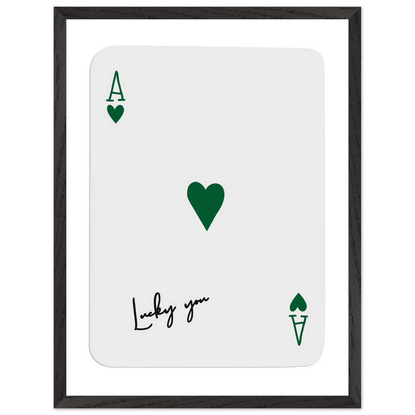 Lucky You Ace of Hearts Poker Card Art - Eco-Friendly Framed Print with Deep Green Accent - Vibrantwalls