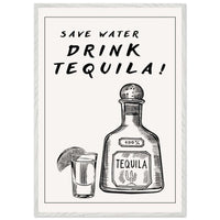 Save Water Drink Tequila Fun Bar Wall Art - Vibrantwalls