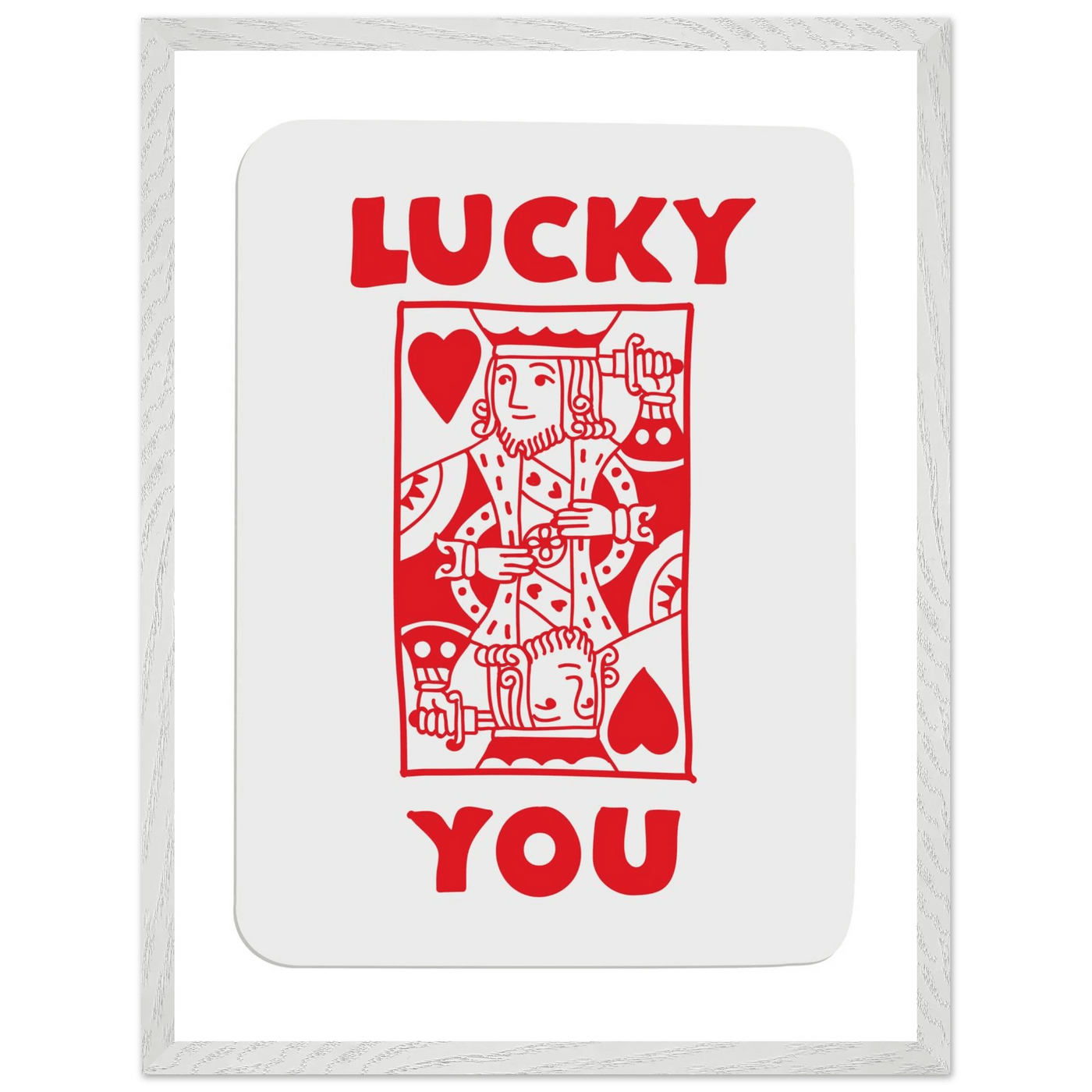 Lucky You Poker Card Art Print - Two of Hearts King - Framed Poster with Eco-Friendly Wood Frame - Vibrantwalls