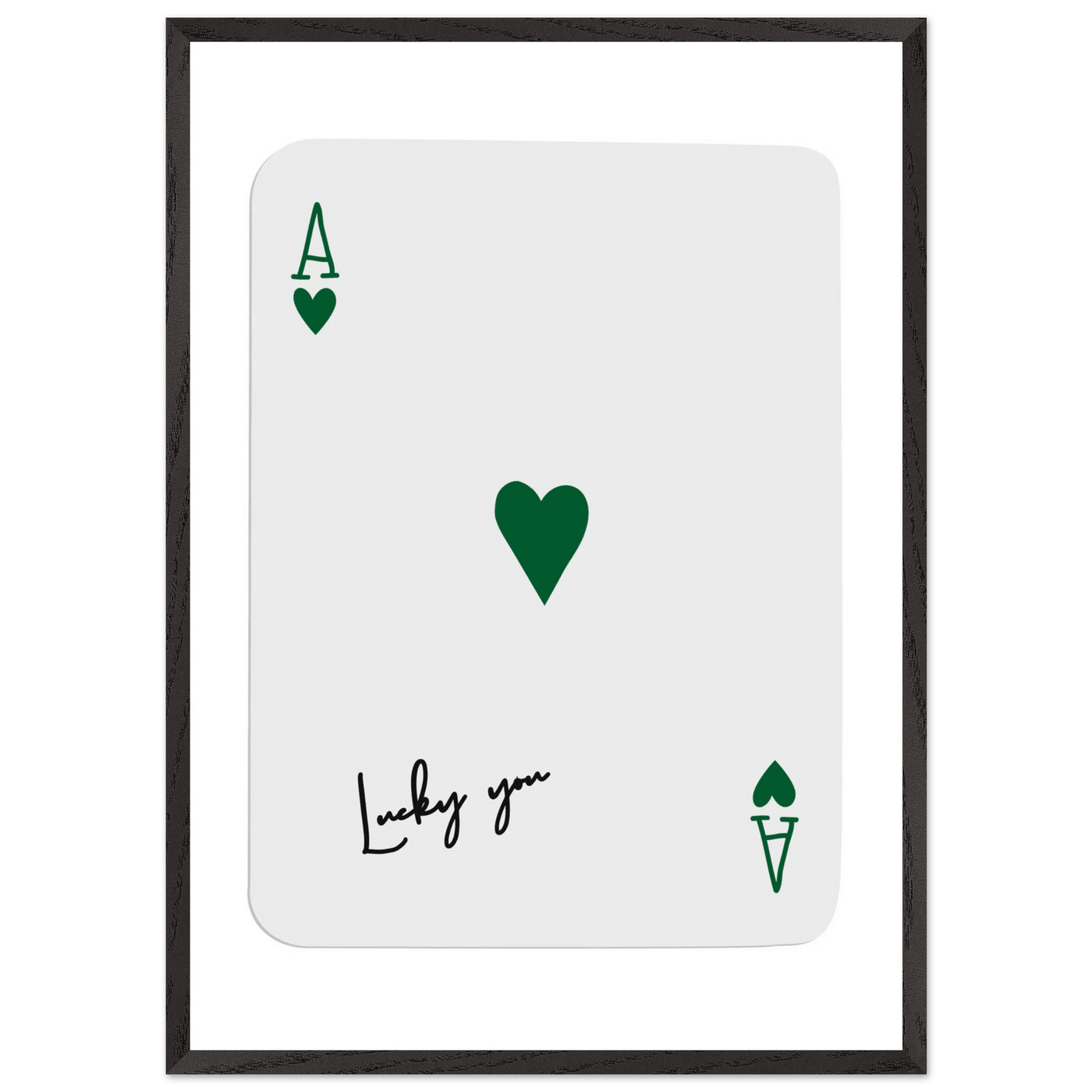 Lucky You Ace of Hearts Poker Card Art - Eco-Friendly Framed Print with Deep Green Accent - Vibrantwalls