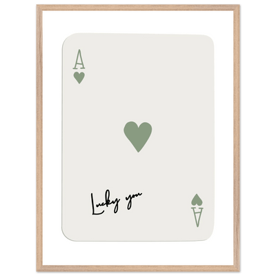 Lucky You Ace of Hearts Print - Botanical Green Framed Poster Art, Eco-Friendly Wood Frame & Choice of Finish - Vibrantwalls