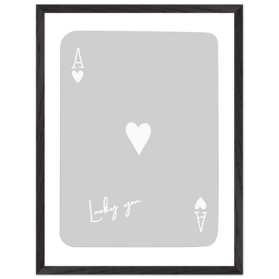 Lucky You Ace of Hearts Poker Card Art Print - Minimalist Framed Poster, Eco-Friendly Wood Frame - Vibrantwalls