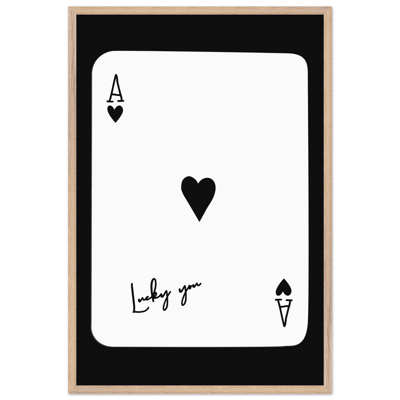 Ace of Hearts 'Lucky You' Framed Poker Card Art - Modern Black & White Print, Eco-Friendly Wood Frame - Vibrantwalls