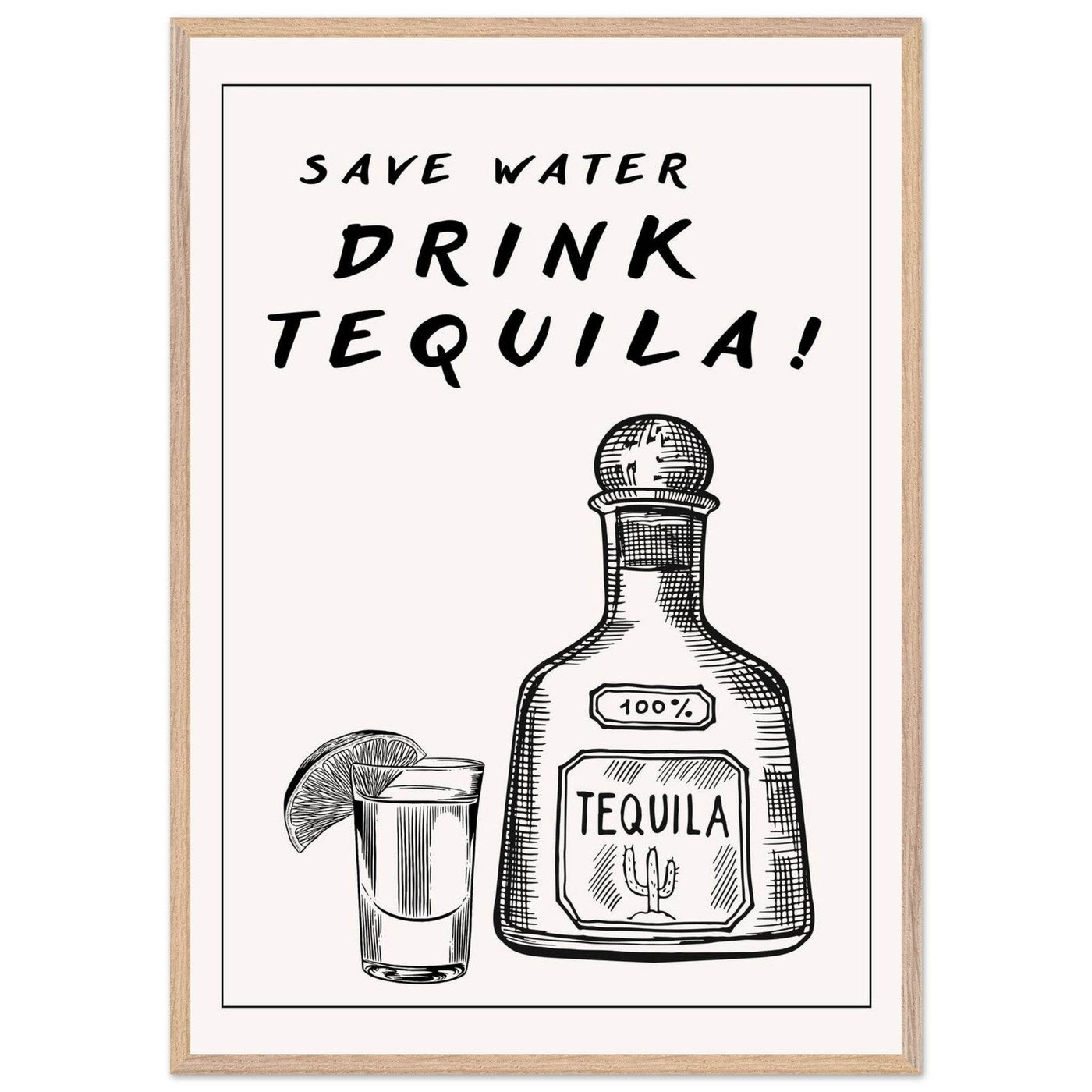 Save Water Drink Tequila Fun Bar - Vibrantwalls