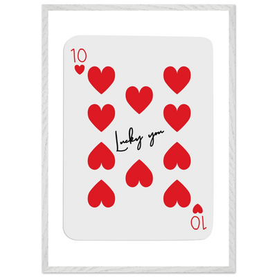 Lucky You - Ten of Hearts Playing Card Framed Poster Art, Eco-Friendly Wood Frame - Vibrantwalls
