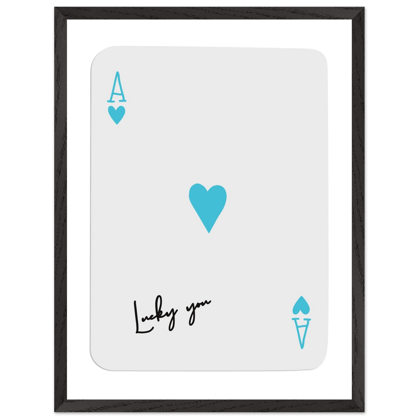 Ace of Hearts Poker Card Print - 'Lucky You' Framed Art, Eco-Friendly Wood Frame in Custom Finish - Vibrantwalls