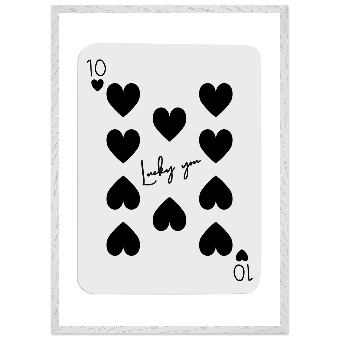 Lucky You 10 of Hearts Poker Card Print - Framed Poster Art, Eco-Friendly Wood Frame in Multiple Sizes & Finishes - Vibrantwalls