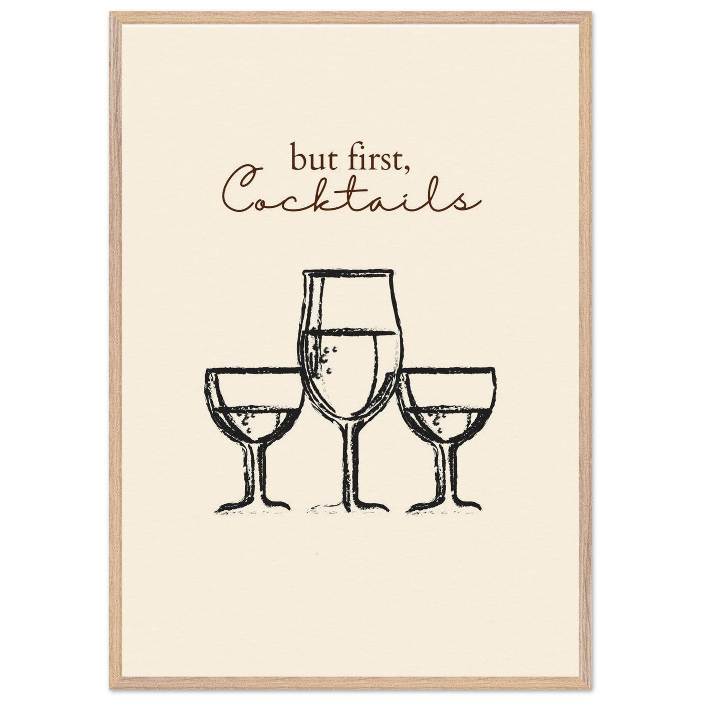 But First Cocktails - Vibrantwalls