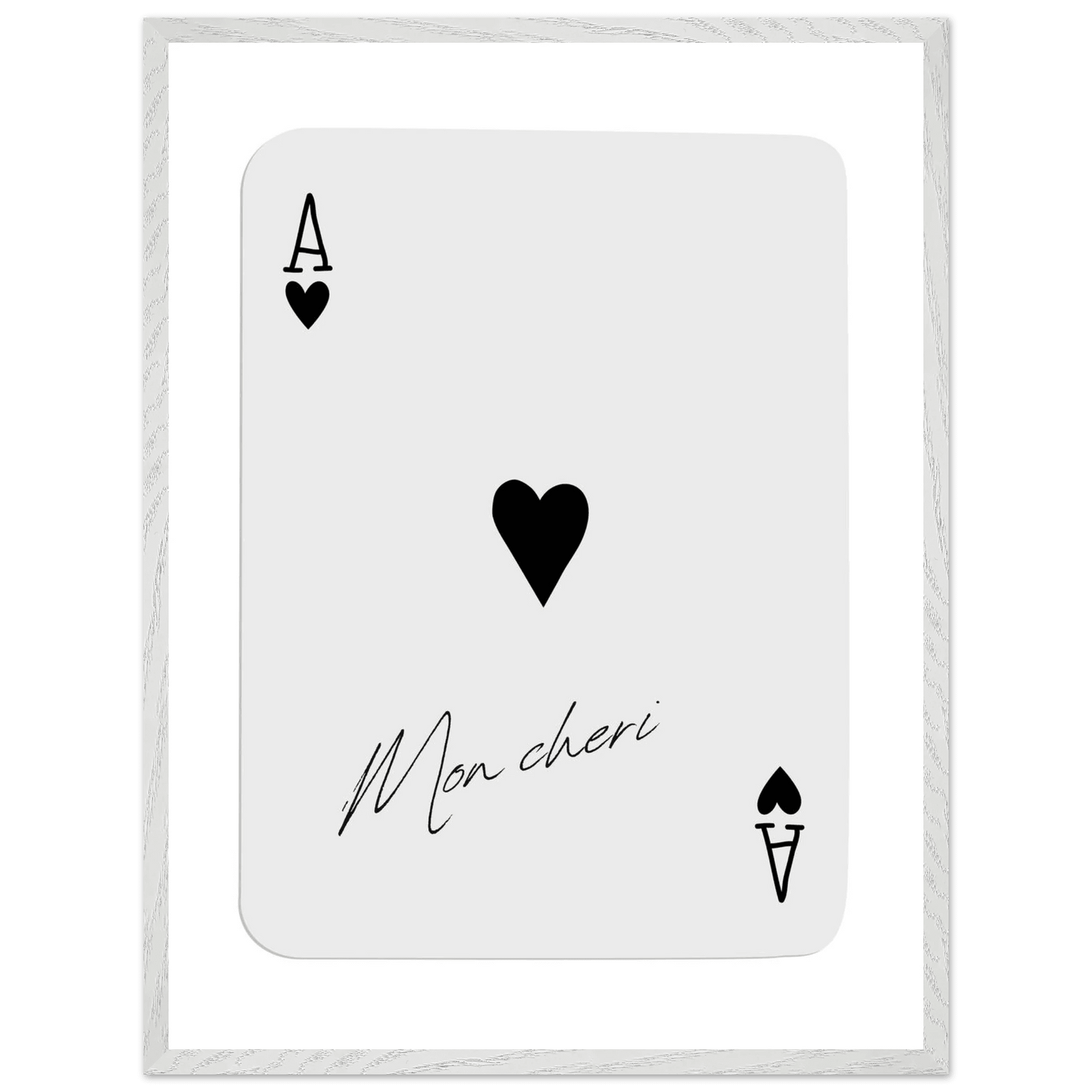 Ace of Hearts 'Mon Cheri' Art Print - Framed Poker Card Poster, Eco-Friendly Wood Frame - Vibrantwalls