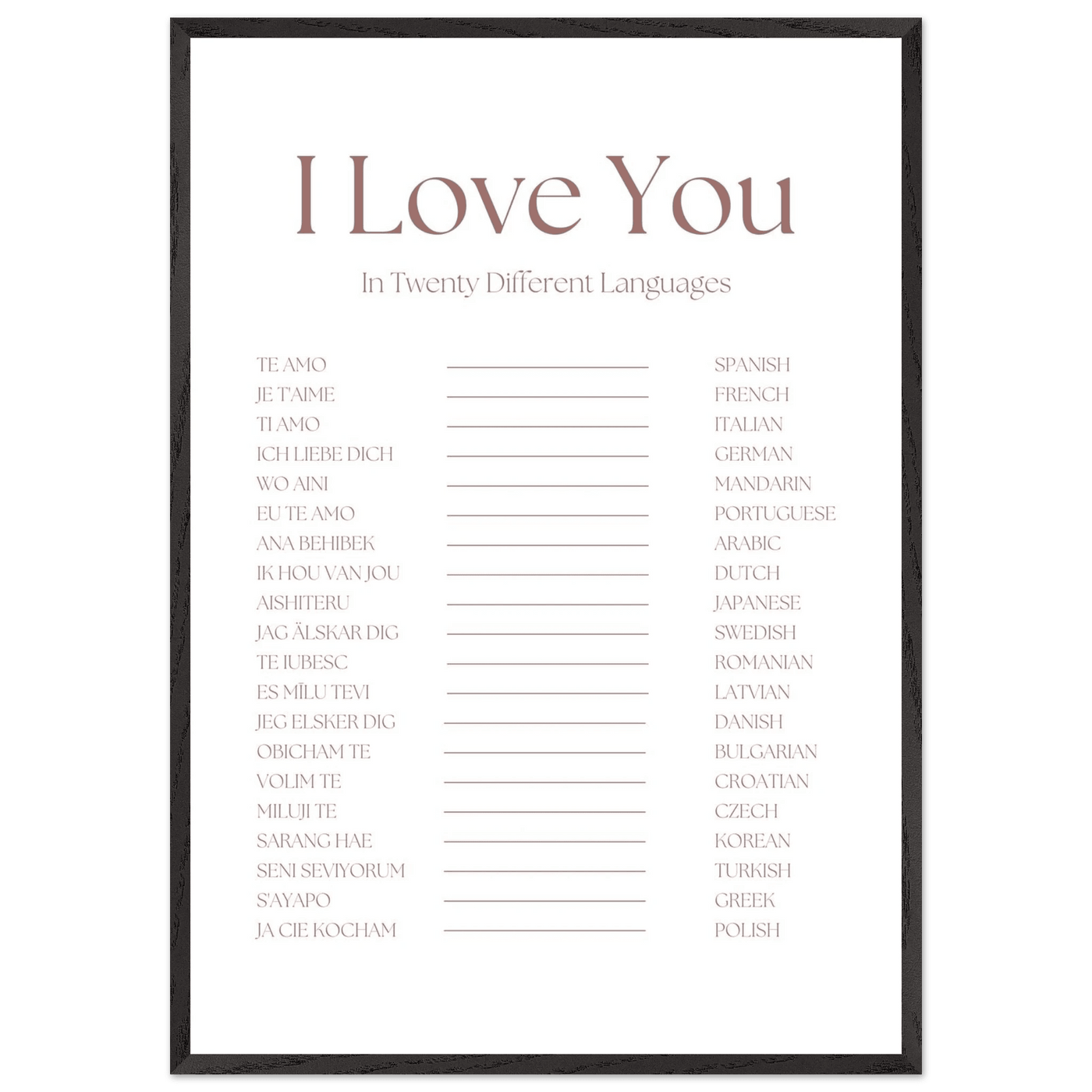 I Love You in 20 Languages - Mounted Framed Art Print, Eco-Friendly Wood Frame in Your Choice of Style - Vibrantwalls