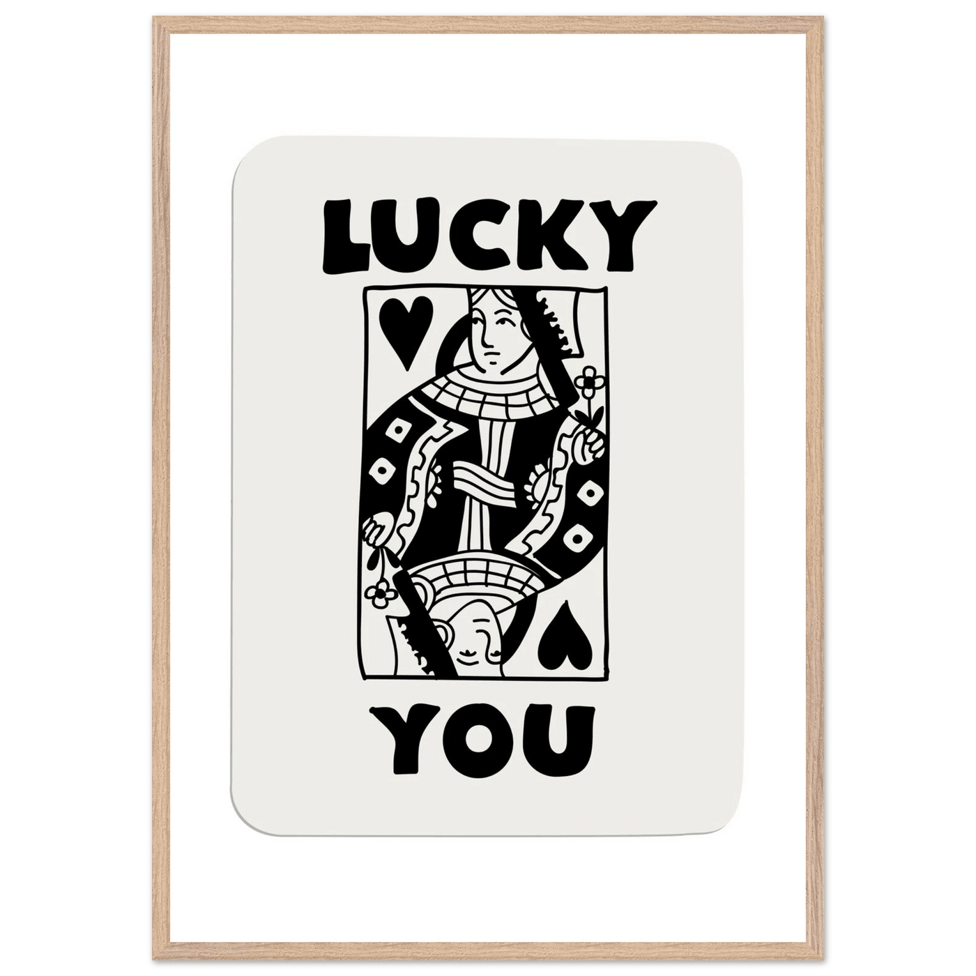 Lucky You Poker Card Queen of Hearts Art Print - Mounted Framed Poster, Eco-Friendly Wood Frame - Vibrantwalls