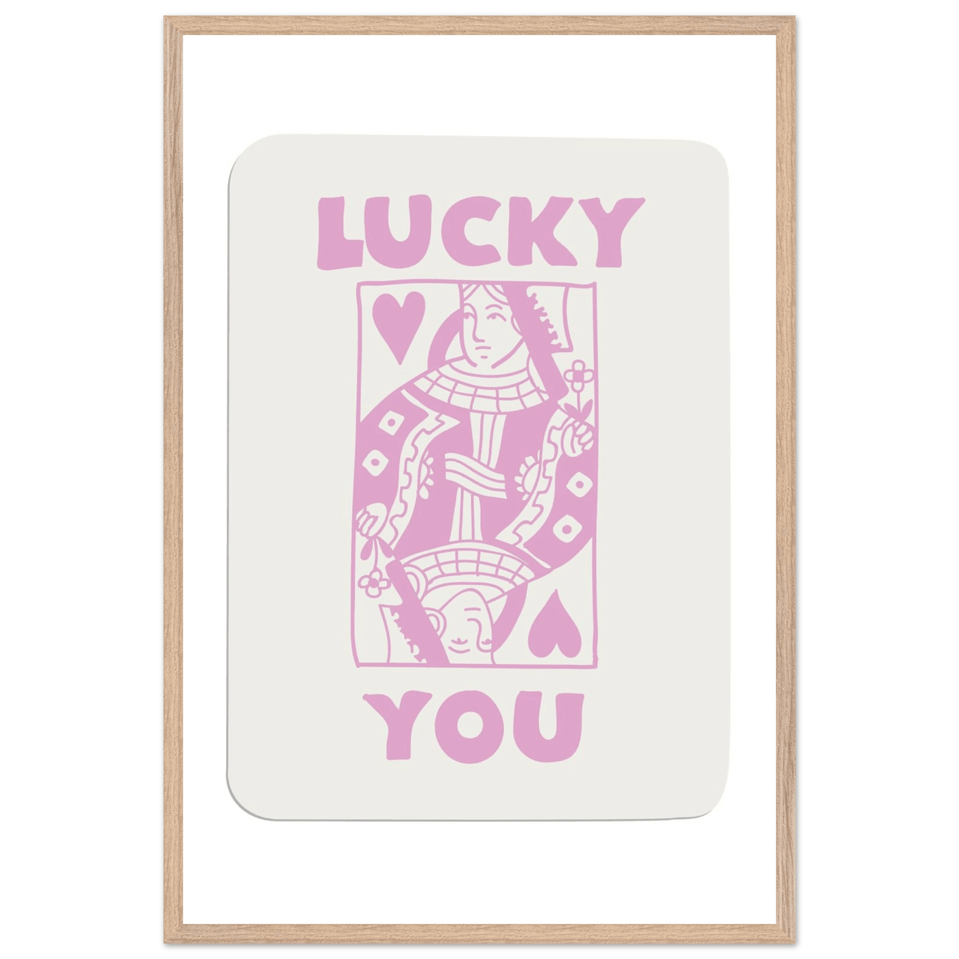 Lucky You Poker Card Art Print - Queen of Hearts Framed Poster, Pink & Cream Aesthetic Decor - Vibrantwalls