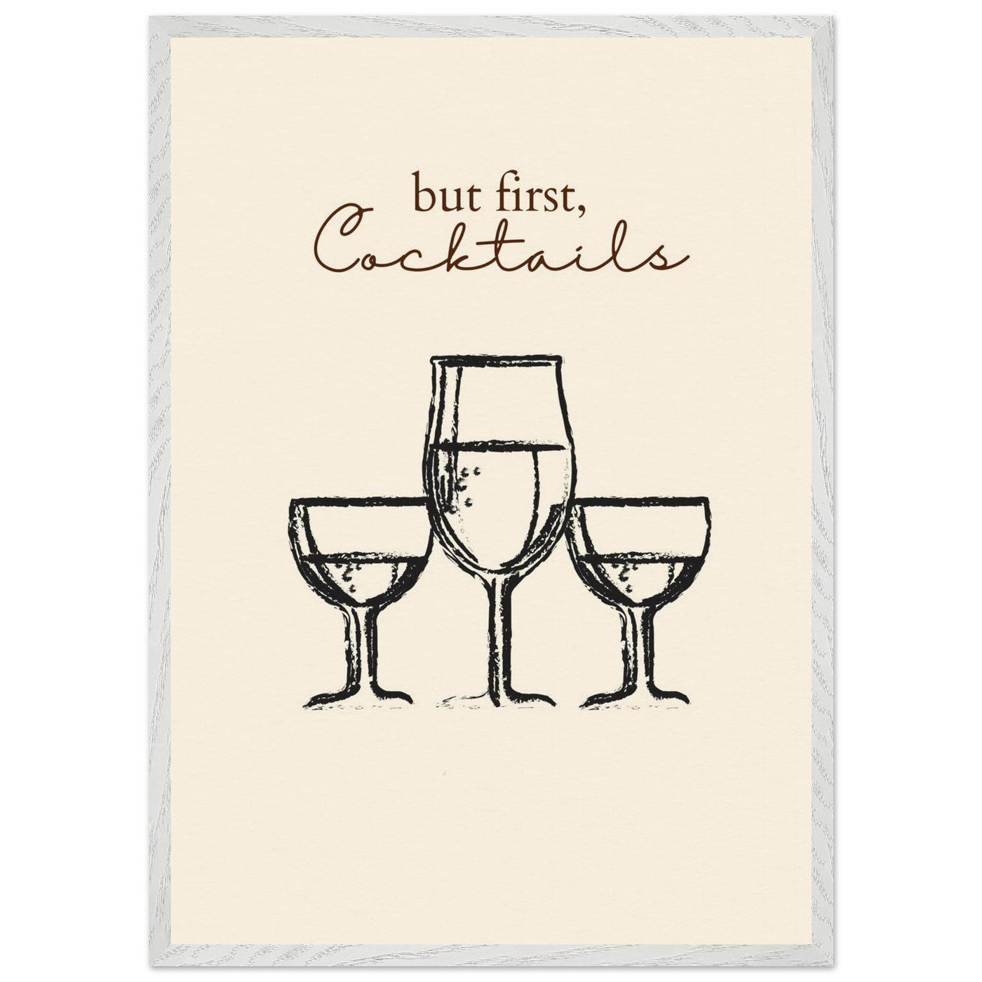 But First Cocktails - Vibrantwalls