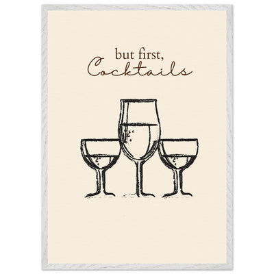 But First Cocktails - Vibrantwalls
