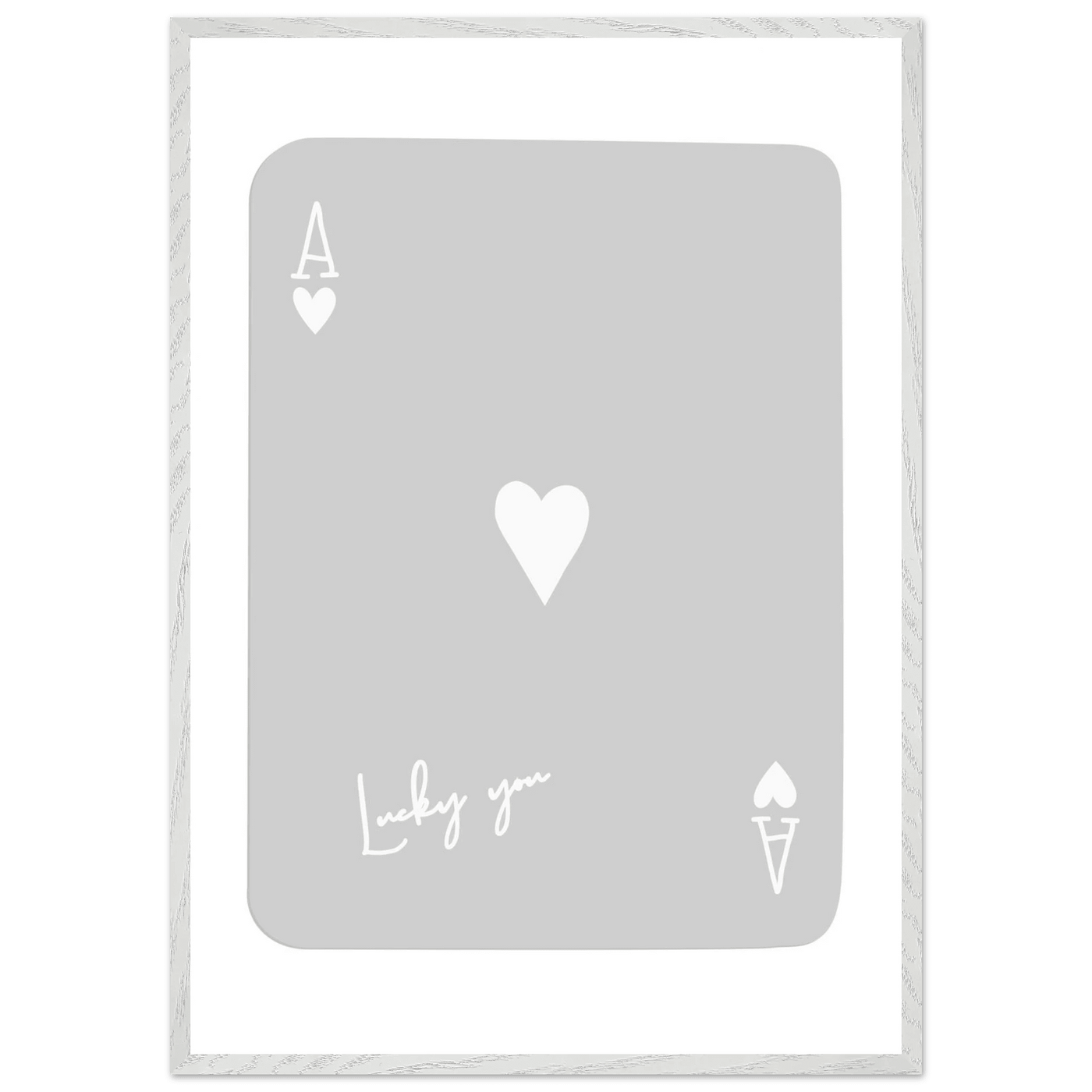 Lucky You Ace of Hearts Poker Card Art Print - Minimalist Framed Poster, Eco-Friendly Wood Frame - Vibrantwalls