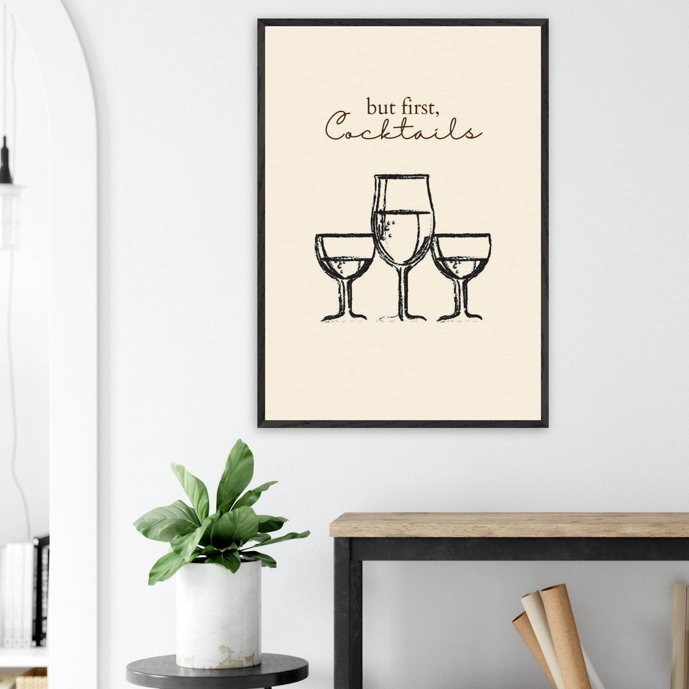 But First Cocktails - Vibrantwalls