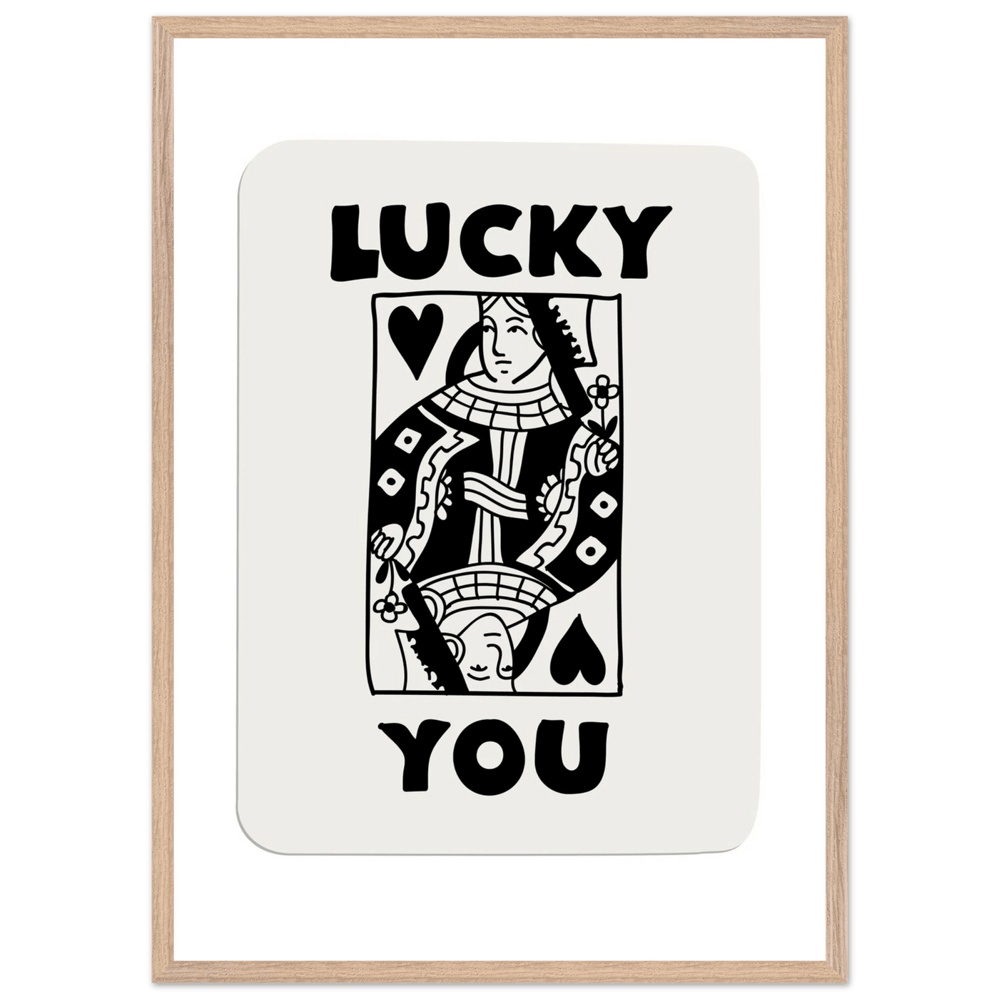 Lucky You Poker Card Queen of Hearts Art Print - Mounted Framed Poster, Eco-Friendly Wood Frame - Vibrantwalls