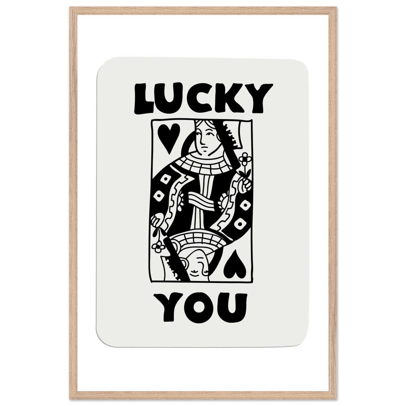 Lucky You Poker Card Queen of Hearts Art Print - Mounted Framed Poster, Eco-Friendly Wood Frame - Vibrantwalls